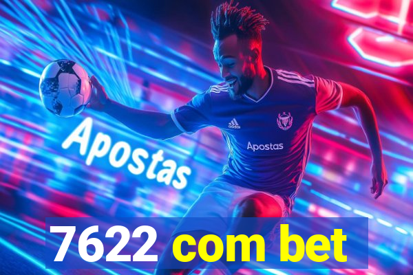 7622 com bet